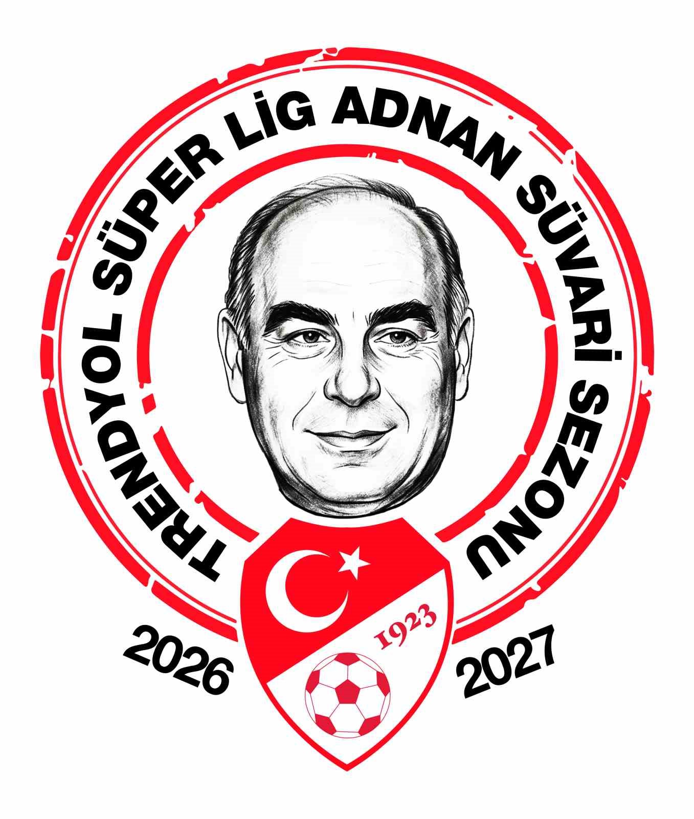 2026-2027 Trendyol Süper Lig sezonuna Adnan Süvari ismi verildi
